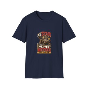 Camiseta unisex "Mi bistec sabe mejor" - Divertida camiseta de vaca de granja - Regalo para amantes de la carne de res criada en granja imagen 11