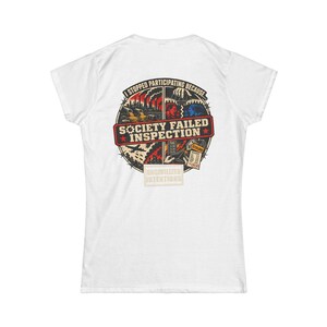 Society Failed Inspection Women's Fitted Shirt - Anti-Society Tee - Off Grid Boondocking Gift image 1