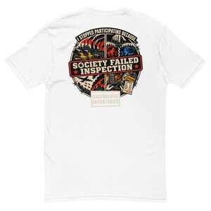 Society Failed Inspection Men's Fitted Shirt - Anti Society Graphic Tee - Off Grid Gift