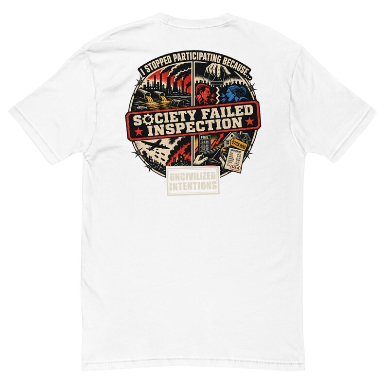 Society Failed Inspection Men's Fitted Shirt - Anti Society Graphic Tee - Off Grid Gift
