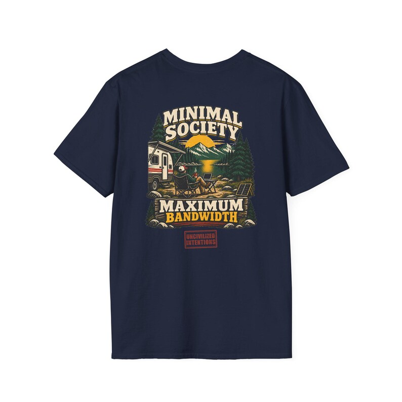 Camiseta unisex Minimal Society Maximum Bandwidth - Camiseta estándar para la vida en autocaravana - Camiseta para nómadas digitales sin conexión a la red imagen 6