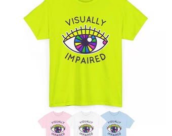 Globe oculaire rétro arc-en-ciel « malvoyants » non-voyants - Sécurité basse vision/cécité - T-shirt unisexe en coton épais