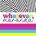 WhateverMaranda