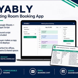 May include: A digital product display for the SYABLY Meeting Room Booking App. The image shows a laptop screen with a booking interface and a configuration spreadsheet. Text includes Google Sheets + Apps Script, bound script included, and instant digital download.