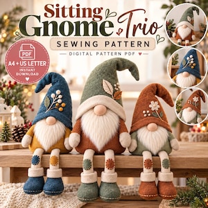 May include: A digital sewing pattern for a Sitting Gnome Trio, featuring three plush gnomes with long white beards, tall hats in blue, green, and orange, and dangling legs with circular patches. The PDF includes A4 and US Letter formats.