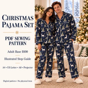 May include: A navy blue pajama set with a white reindeer and Christmas tree pattern, featuring a button-down long-sleeve top and matching pants. Text reads: Christmas Pajama Set, PDF Sewing Pattern, Adult Base B100, Illustrated Step Guide.