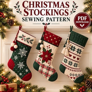 May include: A digital PDF sewing pattern for three Christmas stockings. The left stocking is dark green with white snowflakes, the center features a red poinsettia and plaid, and the right has a cream knit pattern with red hearts and green stars.