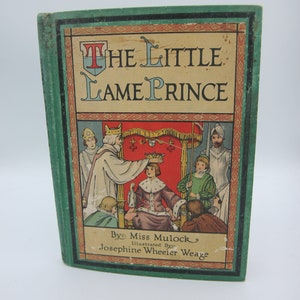 Antique Children&#39;s Book - The Little Lame Prince (1916)