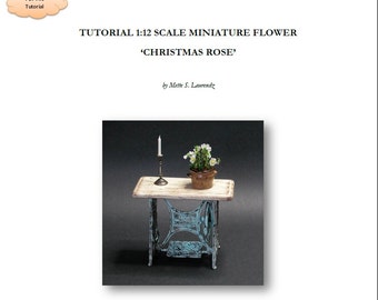 INSTANT DOWNLOAD - 1:12th Scale Miniature flower tutorial - 'Christmas Roses' - personal use only (ENGLISH) (Tu07)