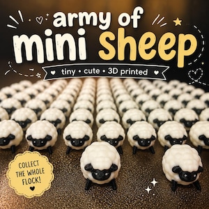 Könnte beinhalten: Eine große Sammlung kleiner 3D-gedruckter Schaf-Figuren mit weißem Wollkörper sowie schwarzen Gesichtern und Beinen. Der Text lautet army of mini sheep, tiny cute 3D printed und COLLECT THE WHOLE FLOCK! Die Schafe sind in Reihen angeordnet.