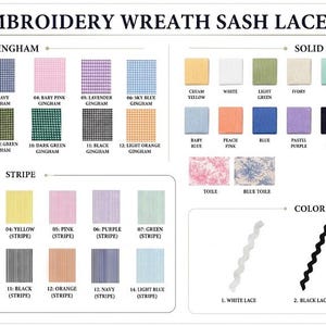 May include: A color chart titled EMBROIDERY WREATH SASH LACE displaying various fabric swatches categorized by Gingham, Solid, Stripe, and Color Lace. The grid includes numerous color options like orange, yellow, navy, pink, and black, with labels.