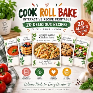 May include: An interactive recipe printable titled COOK ROLL BAKE featuring 20 delicious recipes. The display shows cards for tomato soup, pancakes, creamy garlic chicken pasta, chocolate chip cookies, and garden salad with icons for PDF, click, heart, and print.