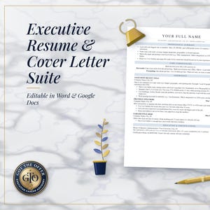 May include: A document titled Executive Resume & Cover Letter Suite with sections for professional summary, core competencies, experience, and education. It includes a gold binder clip, a gold pen, a small potted plant, and a circular logo with the text GOT THE OFFER.
