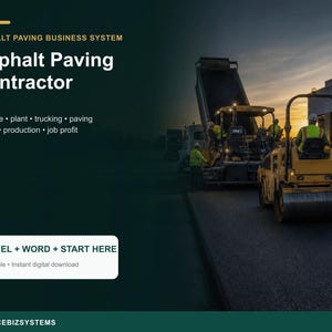 Könnte beinhalten: Eine digitale Dokumentenvorlage mit dem Titel Asphalt Paving Business System für einen Asphaltpflasterunternehmer. Sie listet Funktionen wie Tonnage, Werk, Transport, Pflasterung, Preisgestaltung, Produktion und Gewinn auf. Buttons für EXCEL + WORD + START HERE.