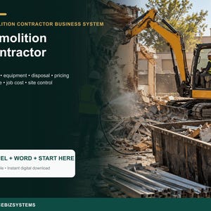 Könnte beinhalten: Ein digitales Geschäftssystem für Abbruchunternehmer mit dem Text Demolition Contractor Business System, Demolition Contractor, Takeoff, equipment, disposal, pricing, estimate, job cost, site control und EXCEL + WORD + START HERE.