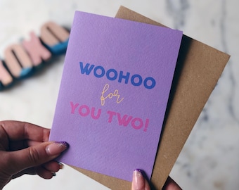 Mariage romantique amusant - Fiançailles - Carte d'anniversaire « Woohoo pour vous deux »