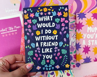 Colourful Friendship 'What Would I Do Without A Friend Like You' Best Friend Card