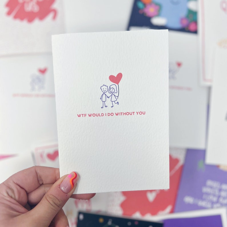 Carte d'amour, carte d'anniversaire romantique, « WTF est-ce que je le ferais sans vous » image 1