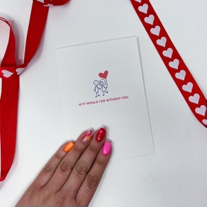 Carte d'amour, carte d'anniversaire romantique, « WTF est-ce que je le ferais sans vous » image 2