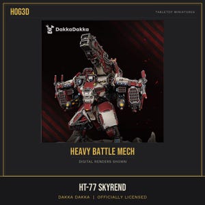 May include: A tabletop miniature of a heavy battle mech, the HT-77 Skyrend, featuring a red and off-white armored chassis, a large shoulder-mounted cannon, and multiple weapon pods. The text DakkaDakka, HOG3D, and Heavy Battle Mech are visible.