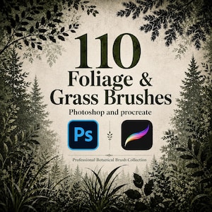 Op de afbeelding: Een digitale collectie van 110 loof- en graspenselen voor Photoshop en Procreate. De tekst luidt 110 Foliage & Grass Brushes, Photoshop and procreate, en Professional Botanical Brush Collection, met donkergroene silhouetten van een bos.