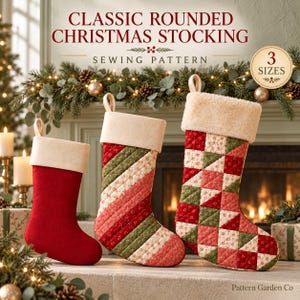 May include: Three Christmas stockings in three sizes with a sewing pattern label. The left is solid red, the middle has diagonal red, green, and white stripes, and the right features a red, green, and white quilt block pattern. All have cream cuffs.