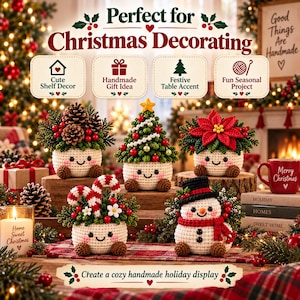 Op de afbeelding: Vijf gehaakte figuren met lachende gezichten, waaronder een dennenappelarrangement, een kerstboom, een kerstster, een zuurstok en een sneeuwman. De tekst luidt: Perfect for Christmas Decorating, Cute Shelf Decor, Handmade Gift Idea, Festive Table Accent, Fun Seasonal Project en Create a cozy handmade holiday display.