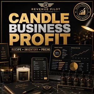 May include: A digital course advertisement titled Revenue Pilot Candle Business Profit featuring a laptop displaying financial charts, a wax calculator, two candles in black jars, a notebook, and five amber glass fragrance oil bottles on a table.