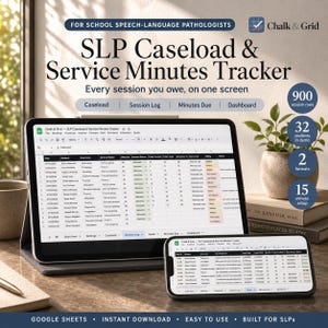 May include: A digital SLP Caseload and Service Minutes Tracker for Google Sheets displayed on a tablet and smartphone. The screen shows a spreadsheet with columns for date, student, goal area, service model, minutes, and session status.