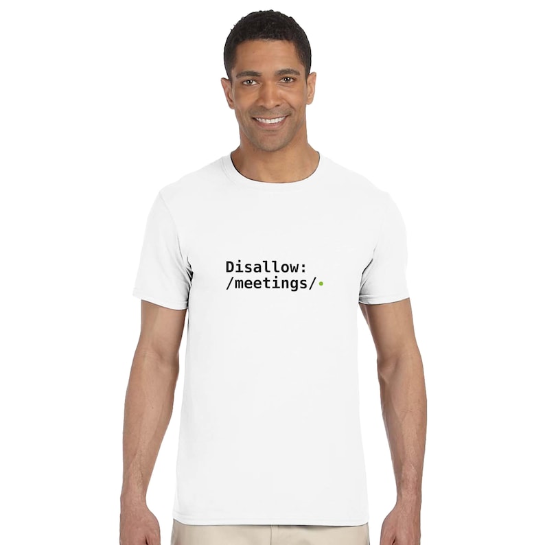 Disallow Meetings T-Shirt