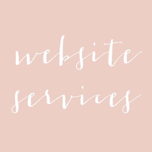 May include: White text on a light pink background reads "website services".