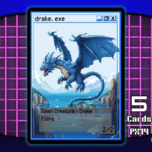 May include: A rectangular trading card featuring pixel art of a blue dragon in flight over a coastal landscape. The top bar displays the text drake.exe with window controls. The bottom section contains the text Token Creature - Drake, Flying, and 2/2.