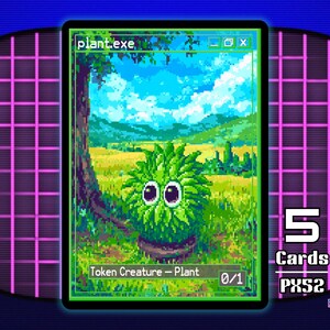 May include: A pixel art trading card titled plant.exe featuring a green, spiky creature with large eyes in a pot. The background shows a field and mountains. The card displays the text Token Creature - Plant 0/1, 5 Cards, PX52, and pixel.exe series.