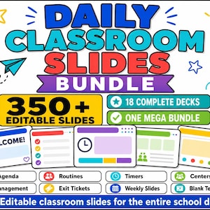 May include: A digital bundle titled Daily Classroom Slides Bundle featuring 350+ editable slides, 18 complete decks, and one mega bundle. The graphic includes icons of a star, lightbulb, and paper plane, with labels for agenda, routines, timers, and centers.