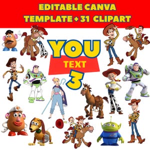 May include: A digital graphic featuring the text EDITABLE CANVA TEMPLATE + 31 CLIPART and YOU TEXT 3 in yellow and blue. The design includes various cartoon characters such as a cowboy, a space ranger, a cowgirl, a horse, a potato toy, and an alien.