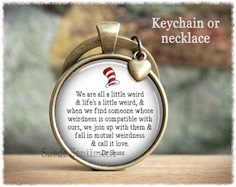 Dr. Seuss Quote Keychain: Literary Friendship Gift