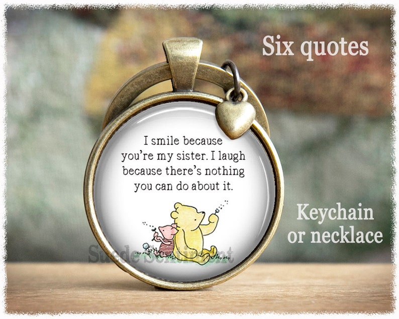 Sister Keychain Sister Necklace Long Distance Sister Best Friend Keyring Funny Sister Gifts 2. Smile because