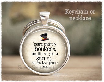 Alice in Wonderland Keychain: Bonkers Friendship Gift
