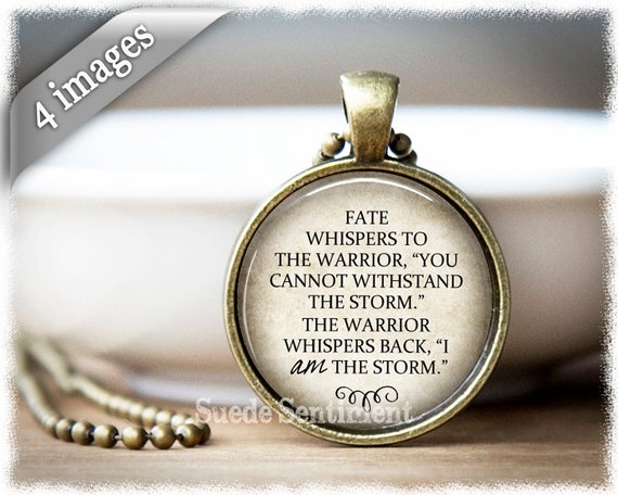 I Am the Storm Warrior Quote Storm Quote Necklace 