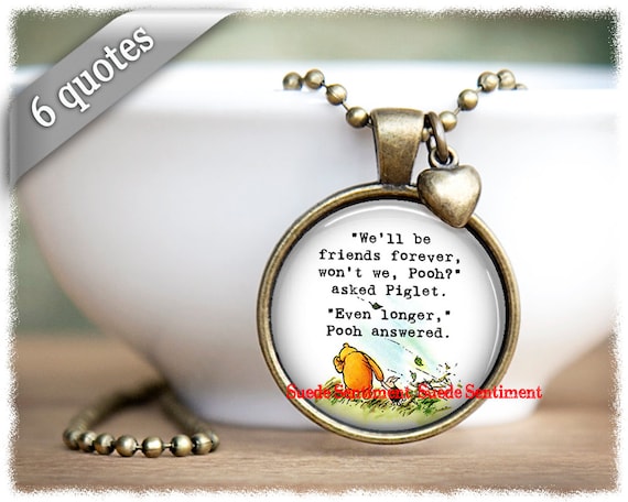 Friendship Quote Pendant Necklace • Pooh & Piglet Gift