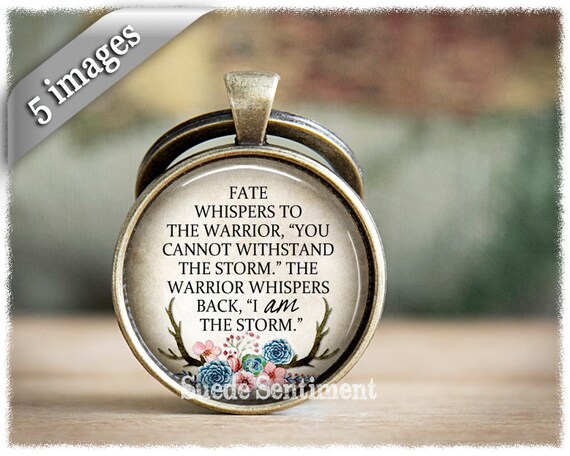 Download I Am The Storm Quote Keychain Warrior Keychain Etsy