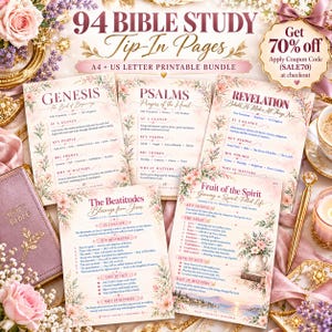 May include: A printable bundle of 94 Bible study tip-in pages featuring floral borders and text including Genesis, Psalms, Revelation, The Beatitudes, and Fruit of the Spirit. The pages are A4 and US Letter size with pink and gold accents.