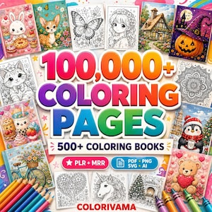May include: A digital collection of 100,000+ coloring pages and 500+ coloring books featuring diverse illustrations including a rabbit, butterfly, anime character, cottage, pumpkin, cat, mandala, penguin, and teddy bear with PLR, MRR, PDF, PNG, SVG, and AI files.