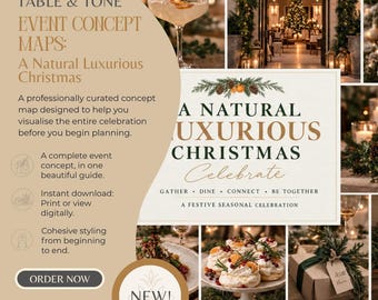 May include: A digital event concept map titled A Natural Luxurious Christmas featuring text, festive imagery of a cocktail, a decorated room, and food, with a color palette of ivory, linen, stone, and brass. The guide includes the text Gather, Dine, Connect, Be Together.