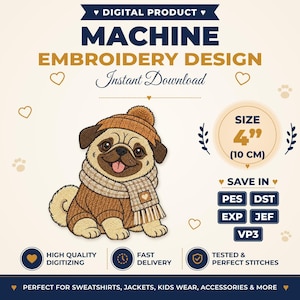 Può includere: Un disegno digitale per ricamo a macchina raffigurante un carlino con un berretto di lana marrone e una sciarpa abbinata. Il testo recita DIGITAL PRODUCT, MACHINE EMBROIDERY DESIGN, Instant Download, SIZE 4 inches (10 CM), SAVE IN PES, DST, EXP, JEF, VP3.