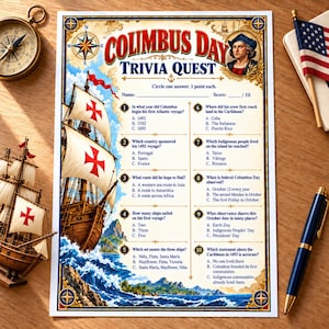 May include: A Columbus Day Trivia Quest game sheet featuring a historical ship illustration, a portrait of Christopher Columbus, and ten multiple-choice questions. The paper includes a name and score line, decorative compass motifs, and a vintage map background.