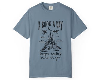 A Book a Day Keeps Reality Away T-shirt | Castle Book Lover Tee