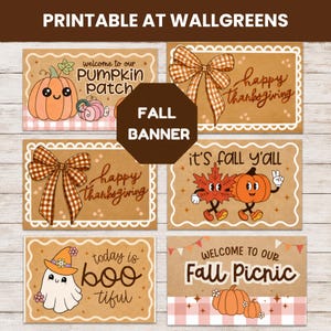 May include: A set of six rectangular printable fall banners featuring brown kraft paper backgrounds with white scalloped borders. Designs include pumpkins, a ghost, a maple leaf, and plaid bows with text like Welcome to our Pumpkin Patch.