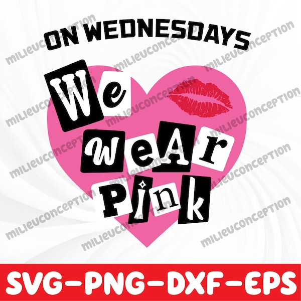 Op woensdag dragen we roze grappige Valentijn Svg, dat is zo Fetch Mean Girls Valentijnsdag Svg, we dragen roze Svg