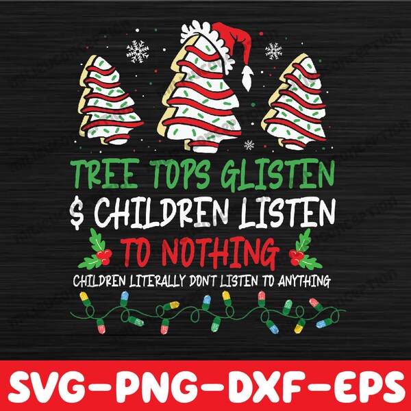 Tree Tops Glisten And Children Listen To Nothing Christmas Svg, Merry Christmas Svg, Retro Christmas Tree Svg, Svg, svg, dxf, eps